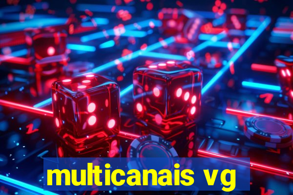 multicanais vg